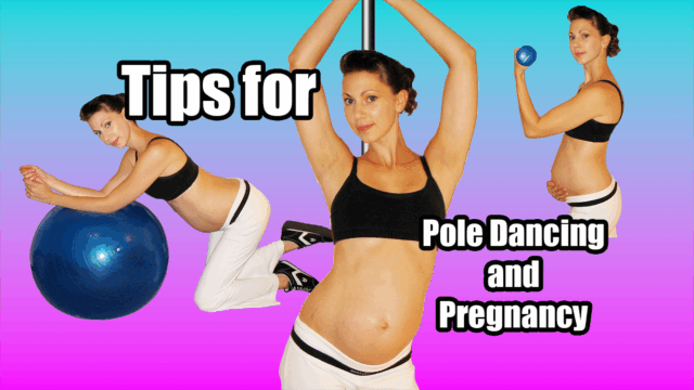 Tips for pole and pregnancy BETTER COLOR